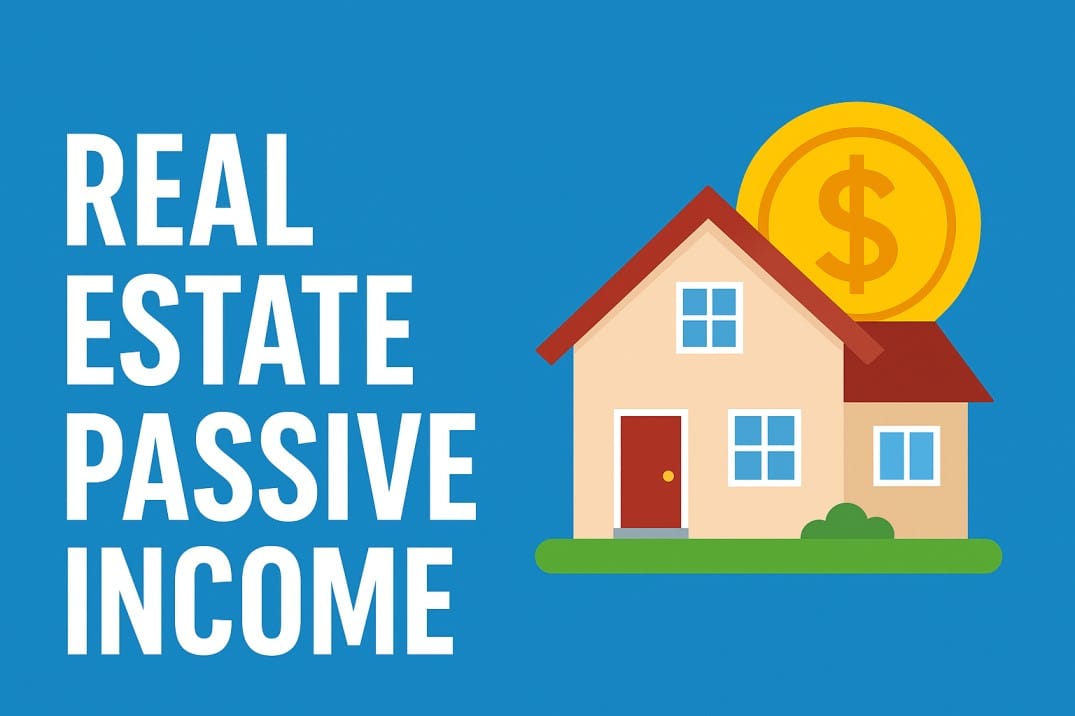 Real Estate Passive Income