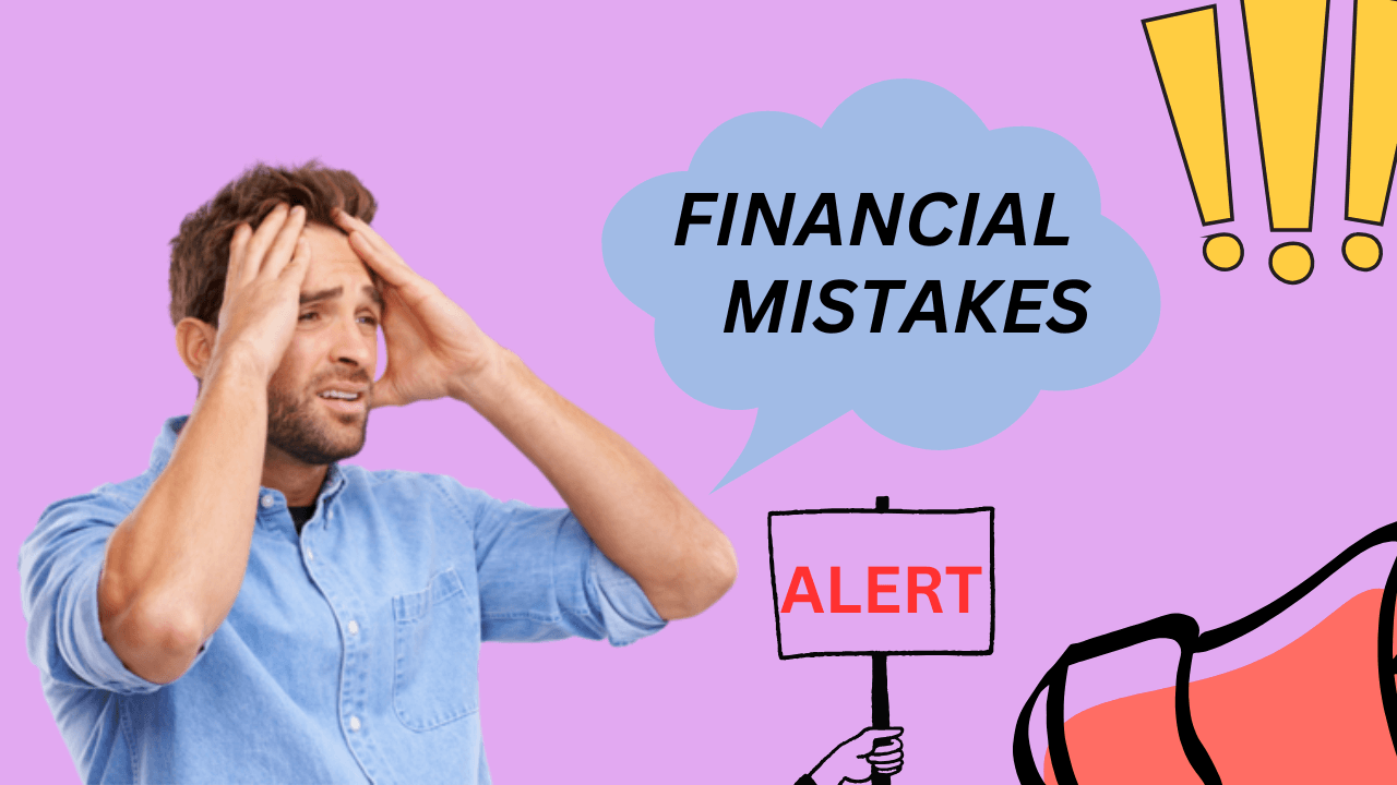 financial mistakes